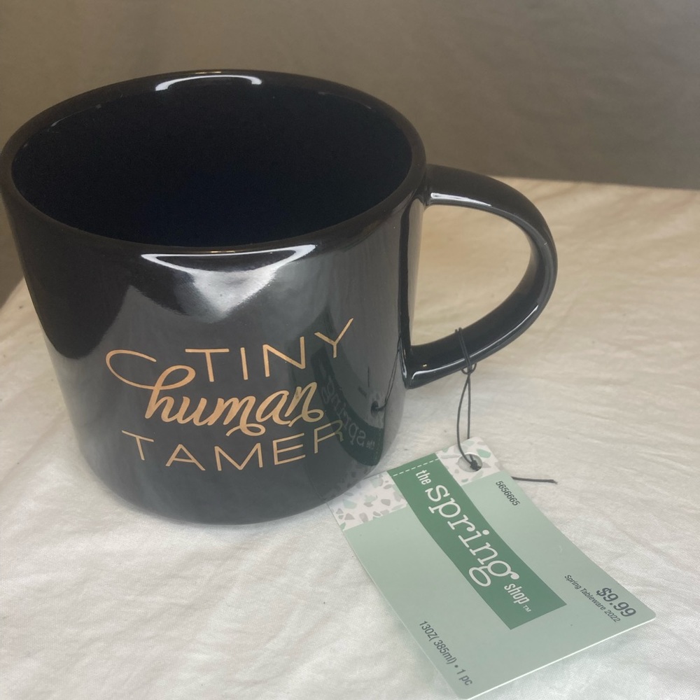 “Tiny human tamer” coffee mug
